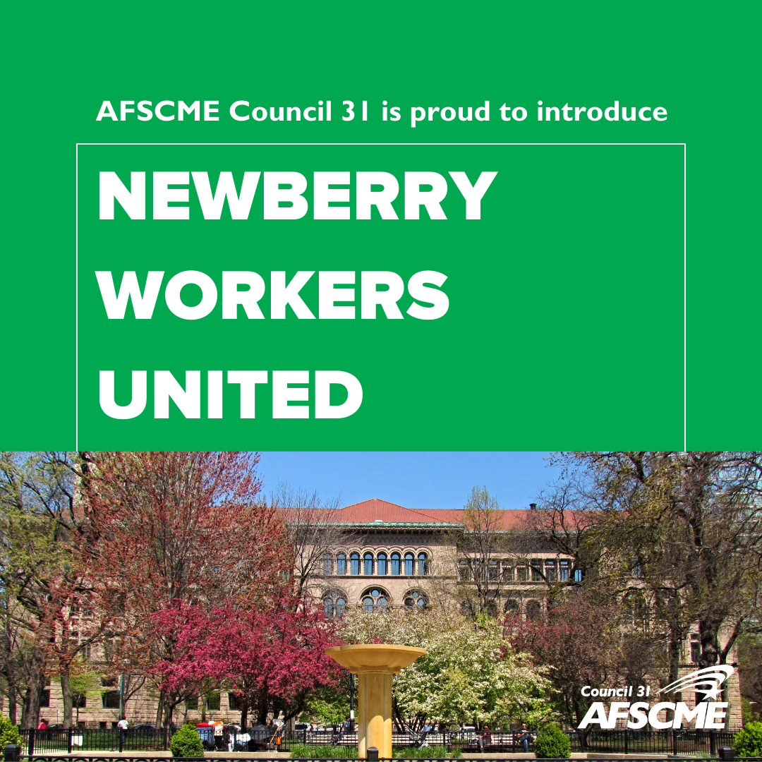 AFSCME Council 31 is proud to introduce Newberry Workers United